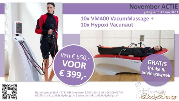 November actie 10x vm400 vacummassage + 10x Hypoxi Vacunaut - afslankstudio body design actie