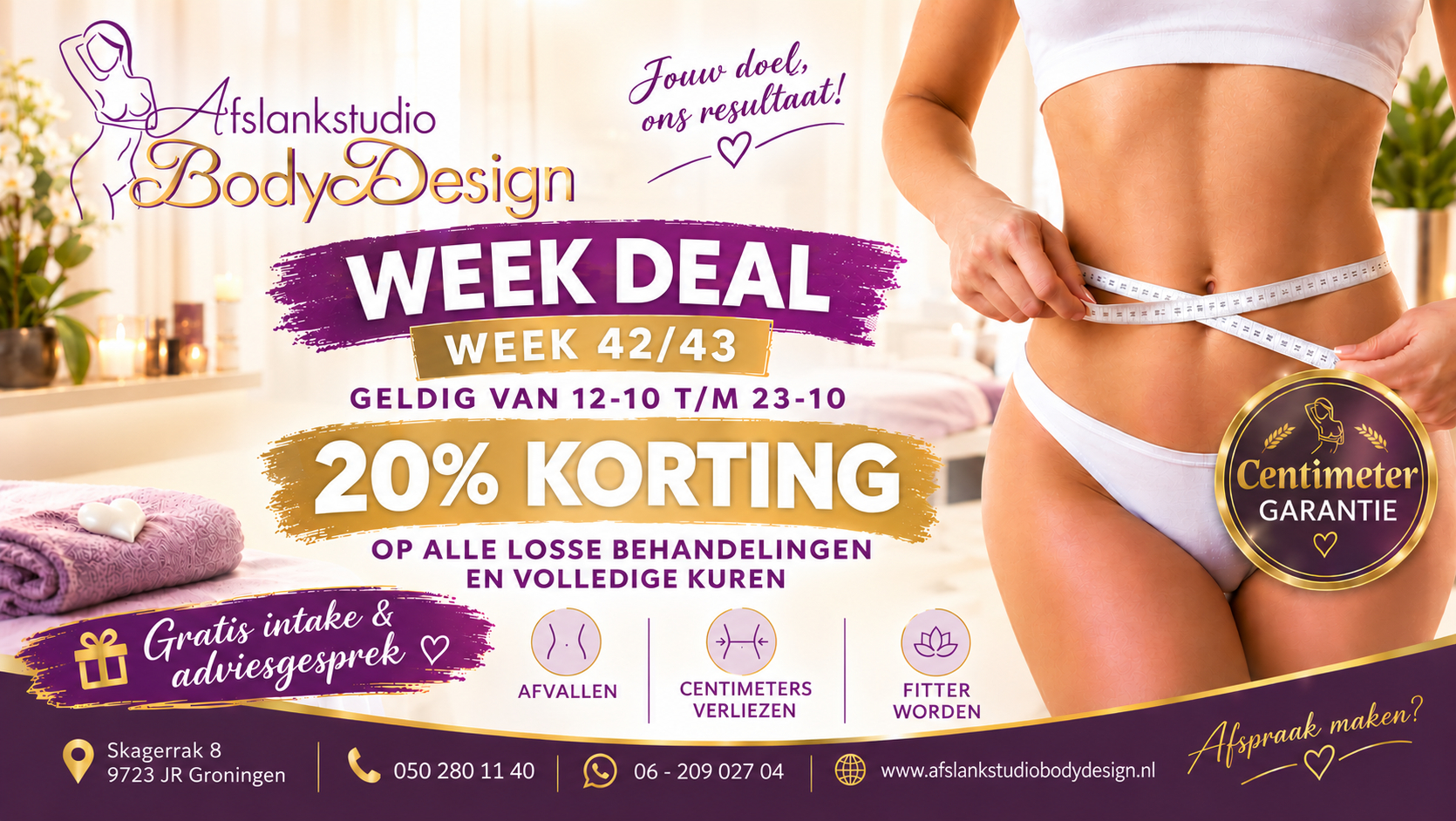 Week deal 42-43 20% korting Afvallen Groningen - Afslankstudio Body Design